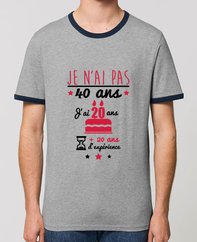 T Shirt Contraste Unisexe Stanley Ringer Je N Ai Pas 40 Ans J Ai Ans Ans D Experiences Message Tunetoo